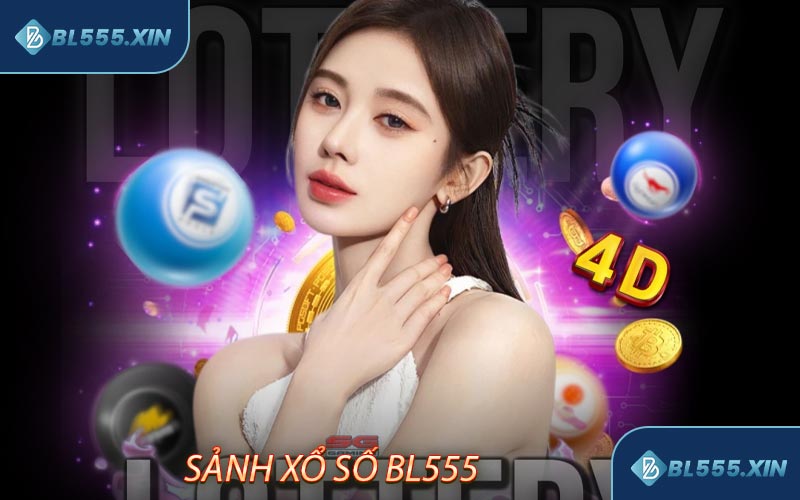 Sảnh Xổ Số BL555